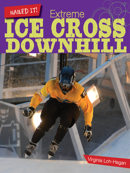Title details for Extreme Ice Cross Downhill by Virginia Loh-Hagan - Available
